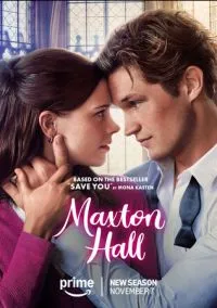 сериал Макстон-холл (сериал, 2024) 1-2 сезон смотреть онлайн на Лордфильм
